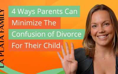 4 Ways Parents Can Minimize The Confusion of Divorce For Their Child